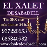 EL XALET DE SABADELL…LO MEJOR EN MATERIA DE PLACER!