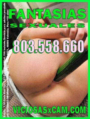 FANTASIAS POR TELEFONO 803 558 660 Y VIDEOLLAMADA PORNO 1 SM