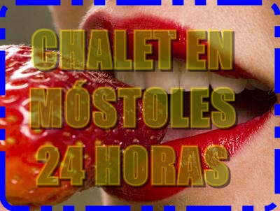 BUSCAS CHICAS GUAPAS Y MORBOSAS? VEN A VERNOS!! CHALET 24 HO