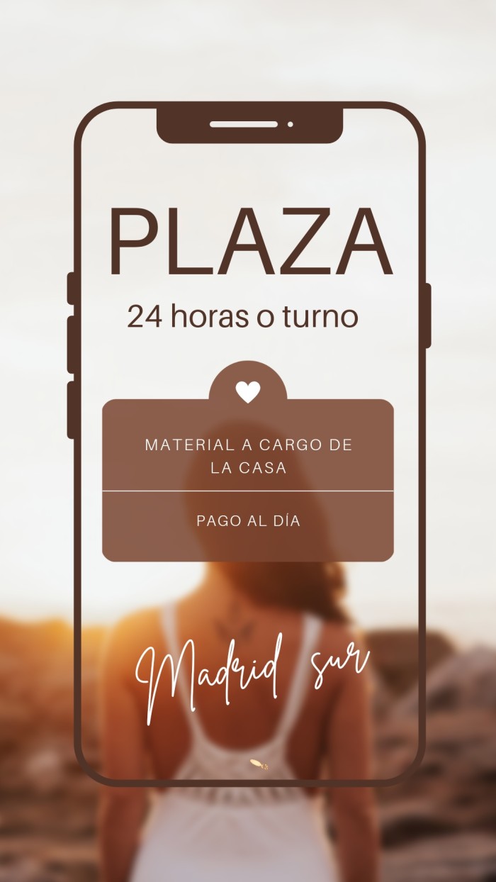 PLAZA DISPONIBLE MADRID SUR LATINAS O ESPAÑOLA