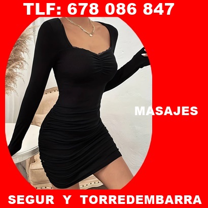 TUS MASAJISTAS DISPONIBLES, SEGUR Y TORREDEMBARRA