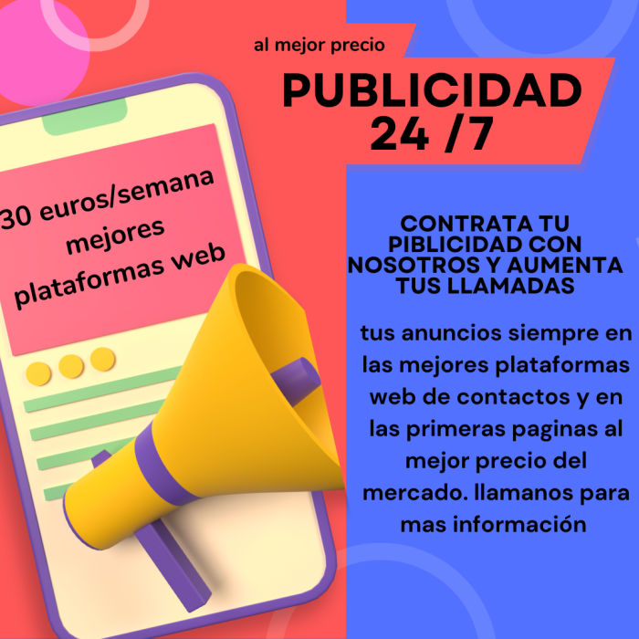 PUBLICIDAD 24 HRS/ 7 DIAS DE LA SEMANA. TODA ESPAÑ