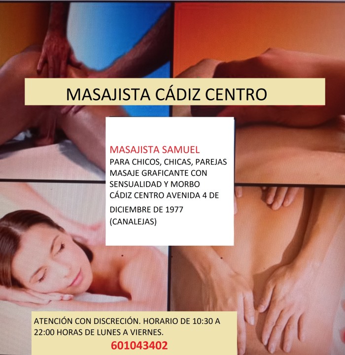 MASAJISTA ,PARA CHICO,CHICA Y PAREJA,CADIZ