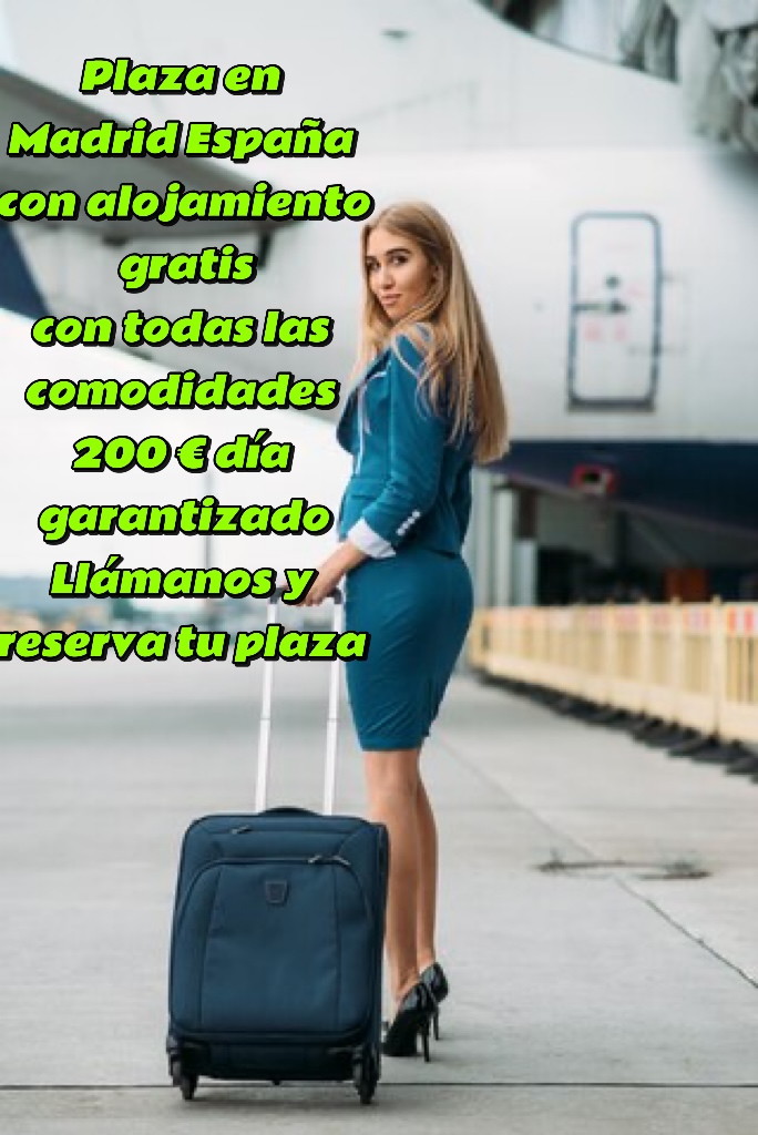 Buscamos chicas para Plaza en Madrid mucho trabajo 200€ día