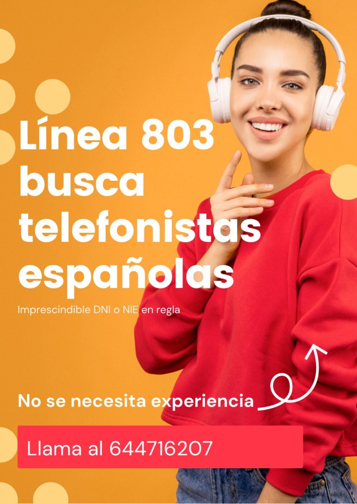 Buscamos Telefonistas para línea 803