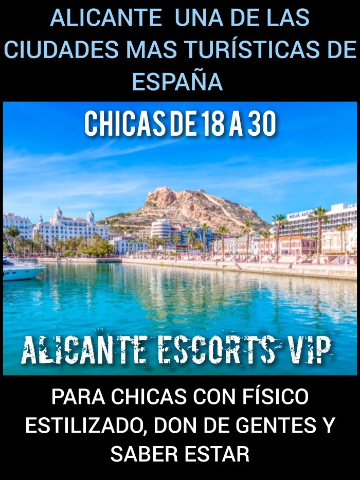 SUPERPLAZA LAS TARIFAS MAS ALTAS ALICANTE PRECISA CHICAS ESCORTS