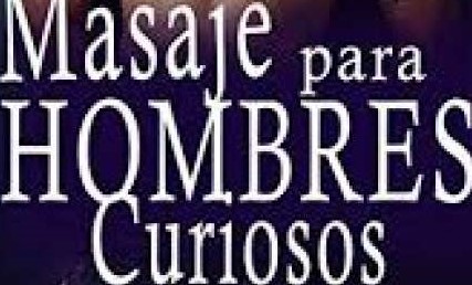 ▄ █ ▄MASAJES PARA HOMBRES CURIOSOS ▄ █ ▄    ▄ █ ▄