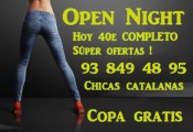 JOVENES CATALANAS!!HOY ESPECIAL OPEN NIGHT CANOVELLES