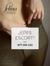 COLABORA COMO ESCORT EN FELINA VALENCIA, LA CASA DE CITAS MÁ