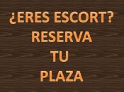 ¿ESTÁS BUSCANDO PLAZA LIBRE PARA TRABAJAR COMO ESCORT?