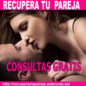 COMPRUEBALO: RECUPERA TU PAREJA ENAMORADA -CONSULTAS GRATIS-