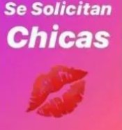 SE SOLICITAN CHICAS MUCHO TRABAJO